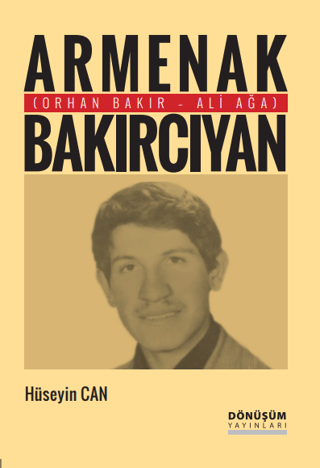 Armenak Bakırcıyan Hüseyin Can