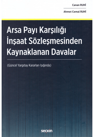 Arsa Payı Karşılığı İnşaat Sözleşmesinden Kaynaklanan Davalar (Ciltli)