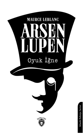 Arsen Lupen Oyuk İğne Maurice Leblanc