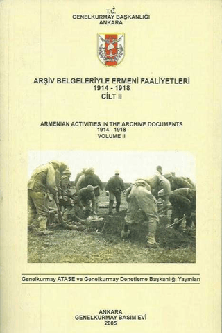 Arşiv Belgeleriyle Ermeni Faaliyetleri 1914-1918 Cilt II Kolektif