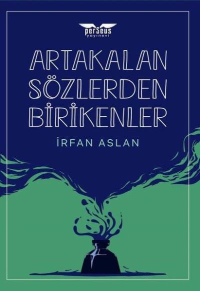 Artakalan Sozlerden Bırıkenler İrfan Aslan