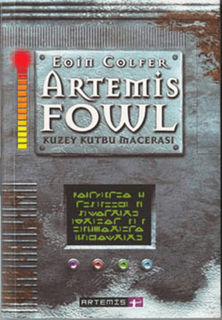 Artemis Fowl Kuzey Kutbu Macerası Eoin Colfer