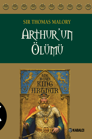 Arthur'un Ölümü Sir Thomas Malory