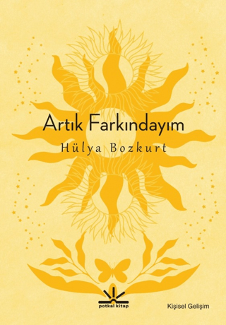 Artık Farkındayım Hülya Bozkurt