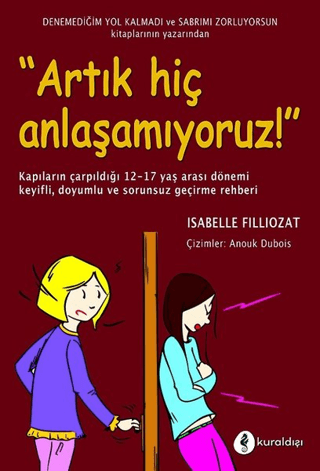 Artık Hiç Anlaşamıyoruz! Isabelle Filliozat