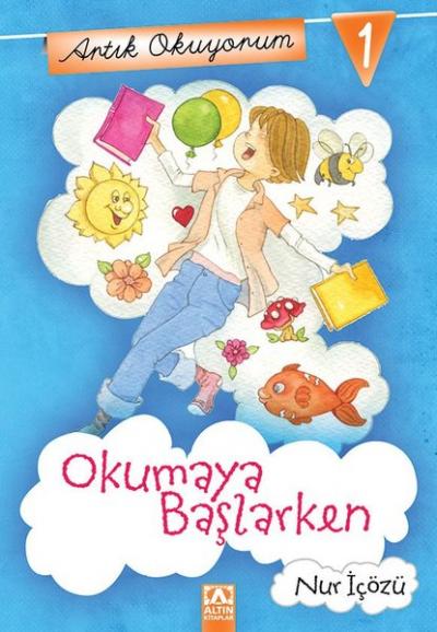 Artık Okuyorum 1 - Okumaya Başlarken %27 indirimli Nur İçözü