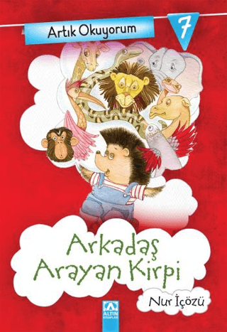 Artık Okuyorum 7 - Arkadaş Arayan Kirpi %27 indirimli Nur İçözü