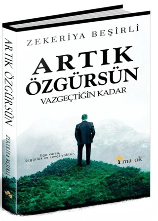 Artık Özgürsün Zekeriya Beşirli