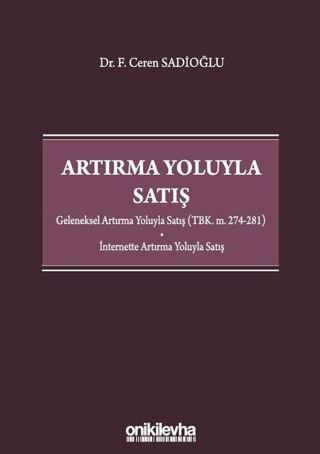 Artırma Yoluyla Satış F. Ceren Sadioğlu