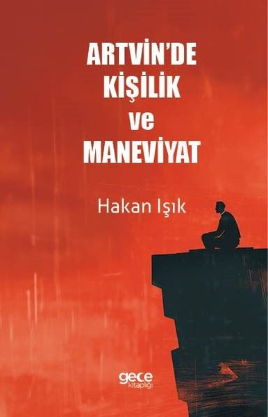 Artvin'de Kişilik ve Maneviyat Hakan Işık