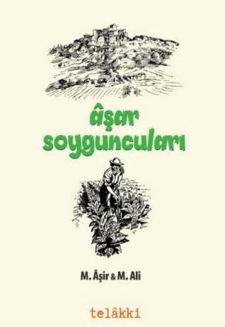 Aşar Soyguncuları M. Ali