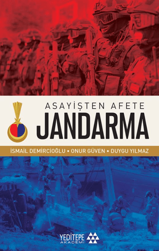 Asayişten Afete Jandarma İsmail Demircioğlu