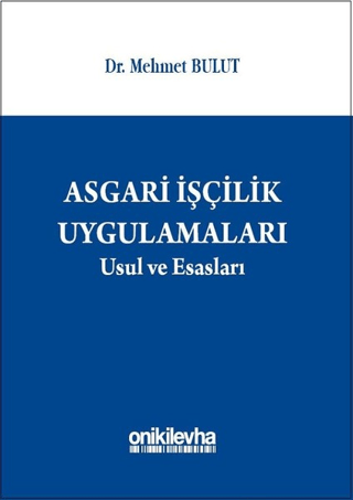 Asgari İşçilik Uygulamaları Mehmet Bulut