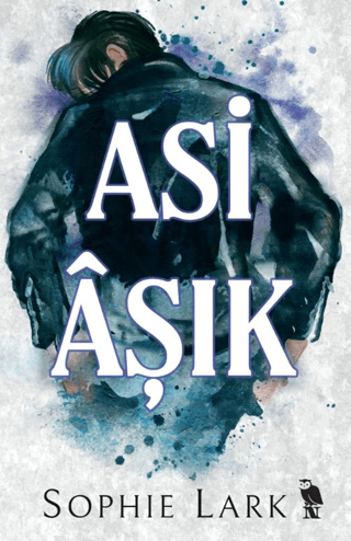 Asi Aşık Sophie Lark