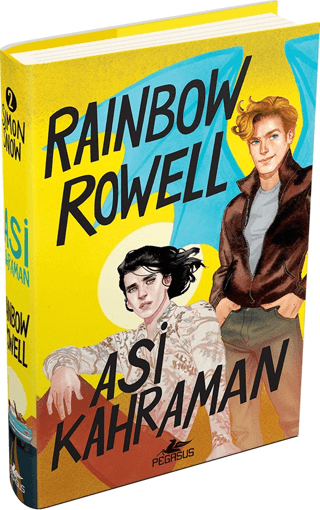 Asi Kahraman (Ciltli) Rainbow Rowell