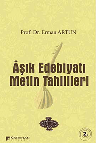 Aşık Edebiyatı Metin Tahlilleri %15 indirimli Erman Artun