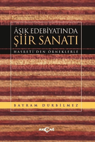 Aşık Edebiyatında Şiir Sanatı Bayram Durbilmez