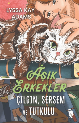 Aşık Erkekler: Çılgın Sersem ve Tutkulu Lyssa Kay Adams