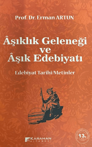 Aşıklık Geleneği ve Aşık Edebiyatı Erman Artun