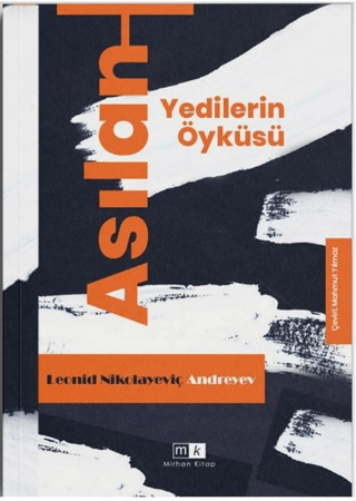 Asılan Yedilerin Öyküsü Leonid Nikolayeviç Andreyev