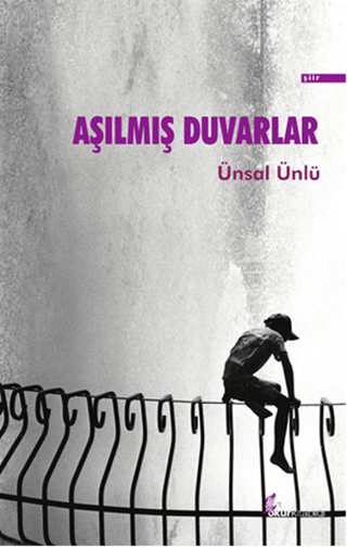 Aşılmış Duvarlar %30 indirimli Ünsal Ünlü