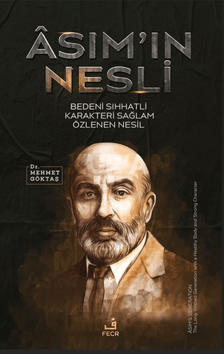 Asım'ın Nesli - Bedeni Sıhhatli Karakteri Sağlam Özlenen Nesil Mehmet 