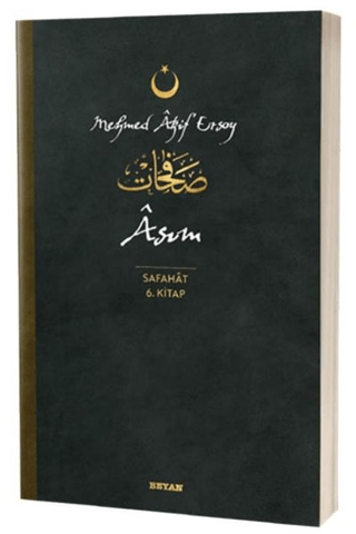 Asım - Safahat 6. Kitap Mehmed Âkif Ersoy