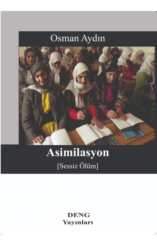 Asimilasyon (Sessiz Ölüm) Osman Aydın