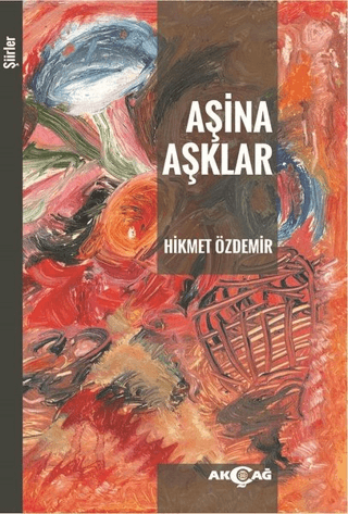 Aşina Aşklar Hikmet Özdemir