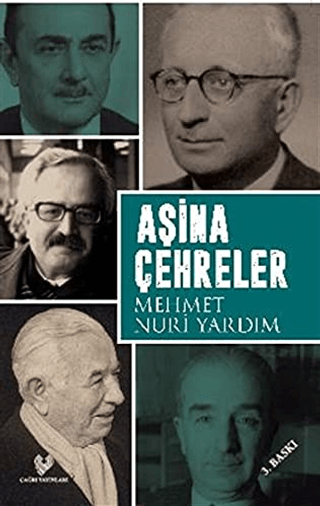 Aşina Çehreler Mehmet Nuri Yardım