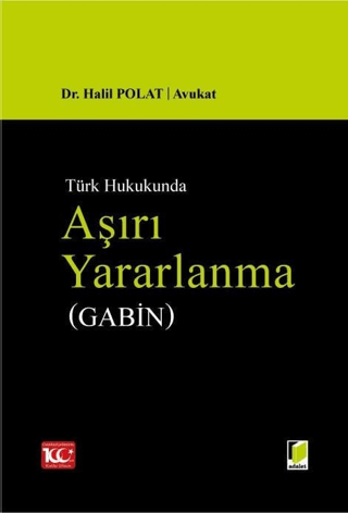 Aşırı Yararlanma (Gabin) (Ciltli) Halil Polat