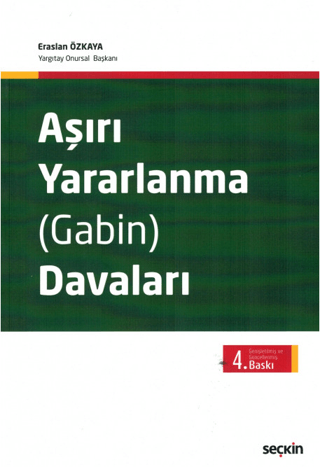 Aşırı Yararlanma (Gabin) Davaları Eraslan Özkaya