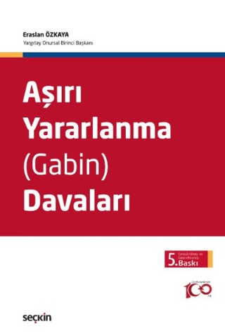 Aşırı Yararlanma (Gabin) Davaları Eraslan Özkaya