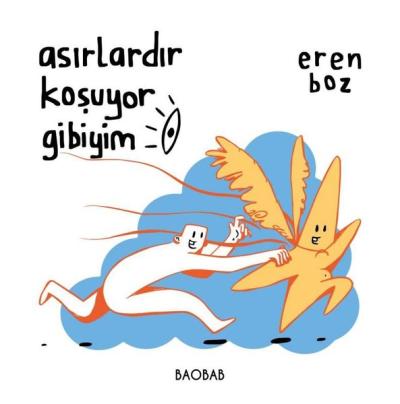 Asırlardır Koşuyor Gibiyim (Ciltli) Eren Boz