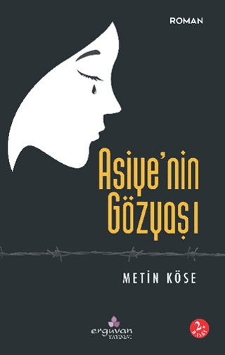 Asiye'nin Gözyaşı Metin Köse