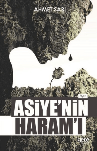 Asiye'nin Haram'ı Ahmet Sarı