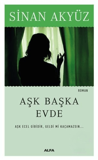 Aşk Başka Evde (Midi Boy) Sinan Akyüz