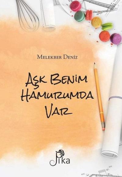 Aşk Benim Hamurumda Var Melekber Deniz