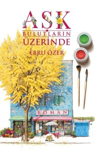 Aşk Bulutların Üzerinde Ebru Özer