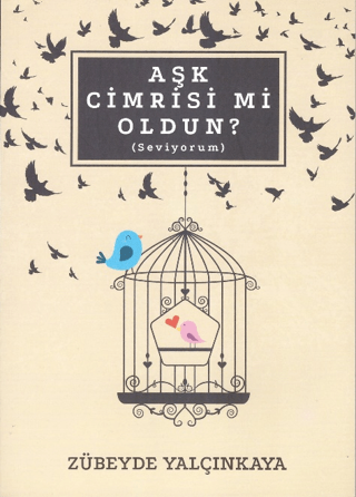 Aşk Cimrisi mi Oldun? Zübeyde Yalçınkaya