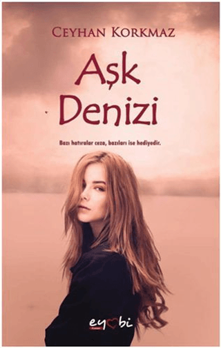 Aşk Denizi Ceyhan Korkmaz