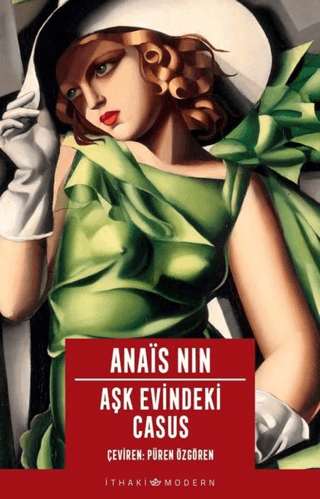 Aşk Evindeki Casus Anais Nin