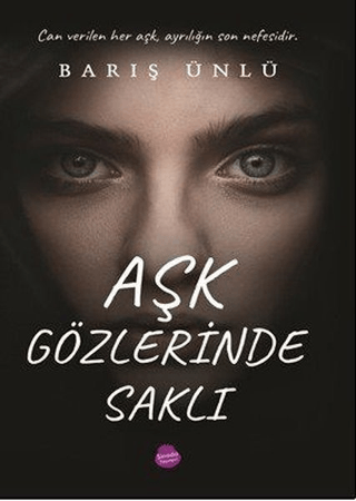 Aşk Gözlerinde Saklı Barış Ünlü