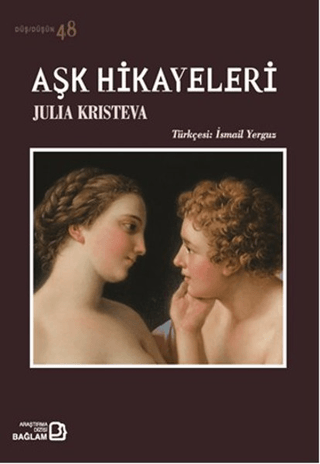 Aşk Hikayeleri Julia Kristeva