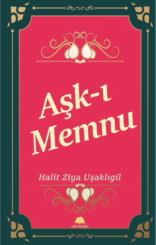 Aşk-ı Memnu Halit Ziya Uşaklıgil