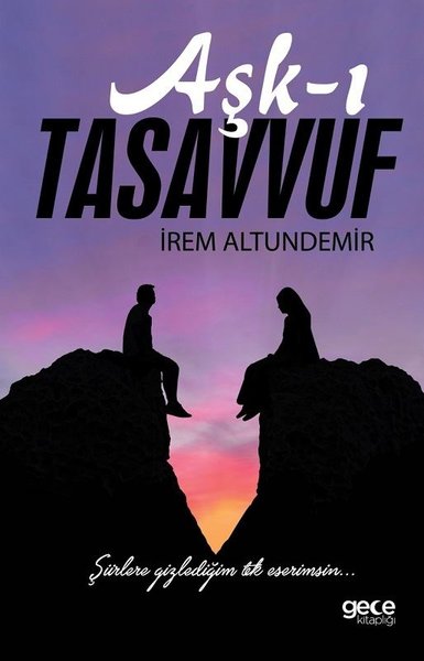 Aşk-ı Tasavvuf İrem Altundemir