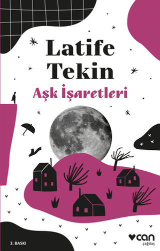 Aşk İşaretleri Latife Tekin