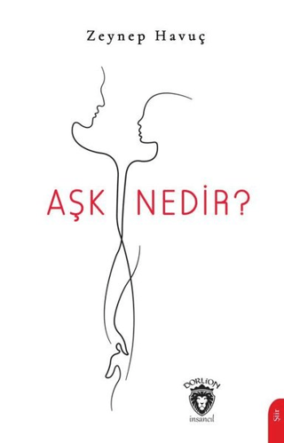 Aşk Nedir? Zeynep Havuç