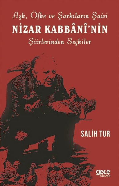 Aşk Öfke ve Şarkıların Şairi Nizar Kabbani'nin Şiirlerinden Seçkiler S