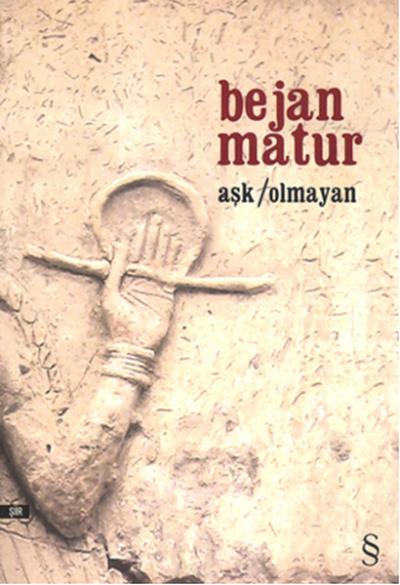 Aşk Olmayan Bejan Matur